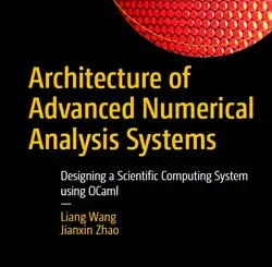 Architecture of Advanced Numerical Analysis Systems: Designing a Scientific Computing System using OCaml