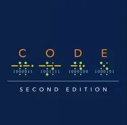 Code: The Hidden Language of Computer Hardware and Software, 2nd Edition