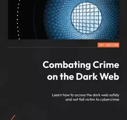 Combating Crime on the Dark Web