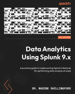 Data Analytics Using Splunk 9.x