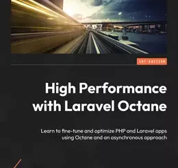 High Performance with Laravel Octane