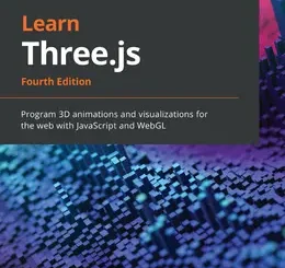 Learn Three.js, 4th Edition