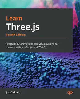 Learn Three.js, Fourth Edition