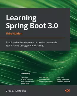 Learning Spring Boot 3.0 – Third Edition