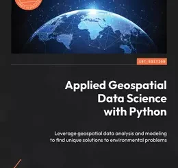 Applied Geospatial Data Science with Python