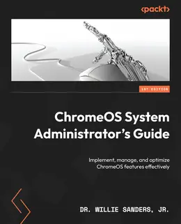 ChromeOS System Administrator’s Guide