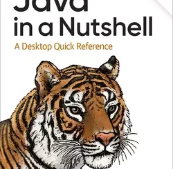 Java in a Nutshell: A Desktop Quick Reference, 8th Edition