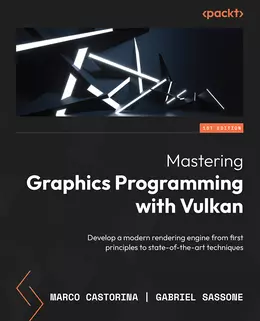 Mastering Graphics Programming with Vulkan