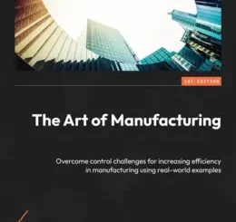 The Art of Manufacturing