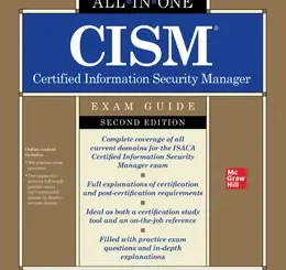 CISM Certified Information Security Manager All-in-One Exam Guide, 2nd Edition