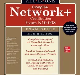 CompTIA Network+ Certification All-in-One Exam Guide (Exam N10-008), 8th Edition