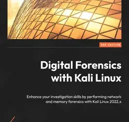 Digital Forensics with Kali Linux, 3rd Edition