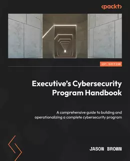 Executive’s Cybersecurity Program Handbook