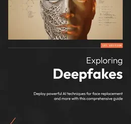 Exploring Deepfakes