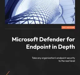 Microsoft Defender for Endpoint in Depth