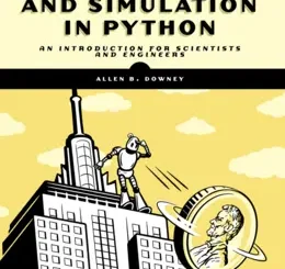 Modeling and Simulation in Python: An Introduction for Scientists and Engineers