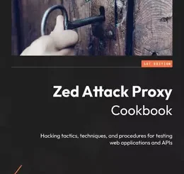 Zed Attack Proxy Cookbook