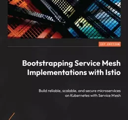 Bootstrapping Service Mesh Implementations with Istio
