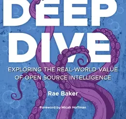 Deep Dive: Exploring the Real-world Value of Open Source Intelligence