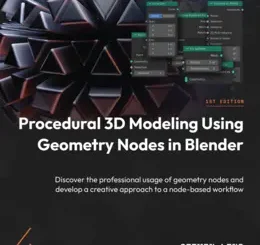 Procedural 3D Modeling Using Geometry Nodes in Blender
