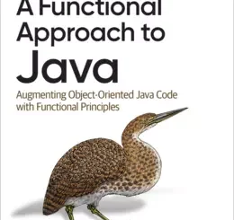 A Functional Approach to Java: Augmenting Object-Oriented Java Code with Functional Principles