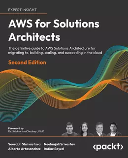 AWS for Solutions Architects, Second Edition