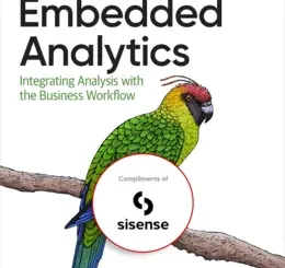 Embedded Analytics: Integrating Analysis with the Business Workflow