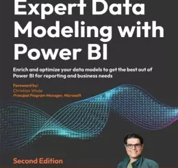Expert Data Modeling with Power BI, 2nd Edition