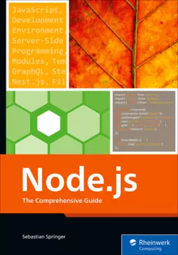 Node.js: The Comprehensive Guide to Server-Side JavaScript Programming