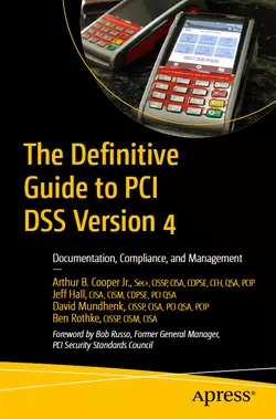 The Definitive Guide to PCI DSS Version 4: Documentation, Compliance, and Management