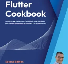 Flutter Cookbook, 2nd Edition