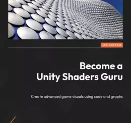 Become a Unity Shaders Guru