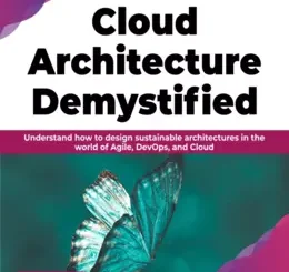 Cloud Architecture Demystified