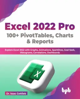 Excel 2022 Pro 100 + PivotTables, Charts & Reports