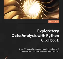 Exploratory Data Analysis with Python Cookbook