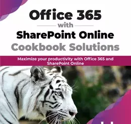 Office 365 with SharePoint Online Cookbook Solutions