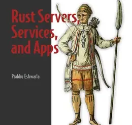 Rust Servers, Services, and Apps