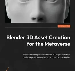 Blender 3D Asset Creation for the Metaverse
