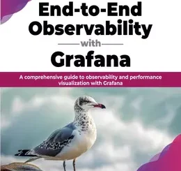 End-to-End Observability with Grafana