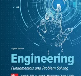 Engineering Fundamentals and Problem Solving, 8th Edition