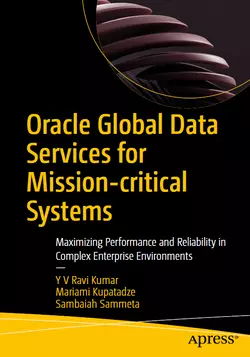 Oracle Global Data Services for Mission-critical Systems: Maximizing Performance and Reliability in Complex Enterprise Environments