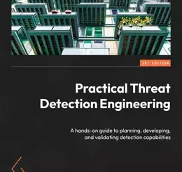 Practical Threat Detection Engineering