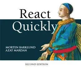 React Quickly, 2nd Edition