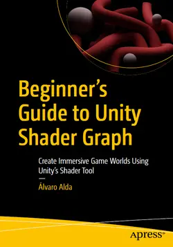 Beginner’s Guide to Unity Shader Graph