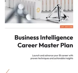 Business Intelligence Career Master Plan