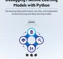 Debugging Machine Learning Models with Python