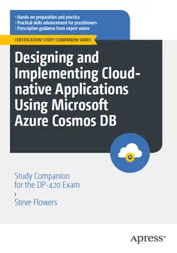 Designing and Implementing Cloud-native Applications Using Microsoft Azure Cosmos DB
