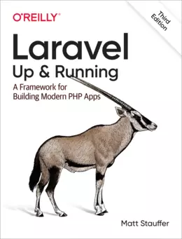 Laravel: Up & Running, 3rd Edition