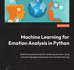 Machine Learning for Emotion Analysis in Python