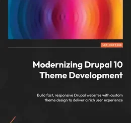 Modernizing Drupal 10 Theme Development
